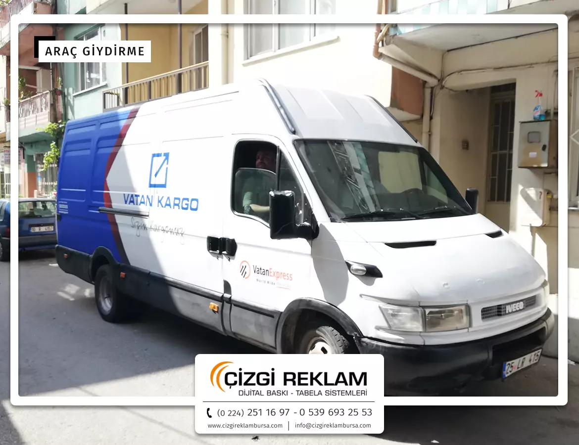 Bursa Kargo Araç Reklam Giydirme
